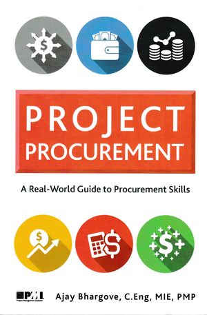 Project Procurement. A Real-World Guide to Procurement Skills