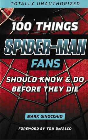 100 Things Spider-Man fans