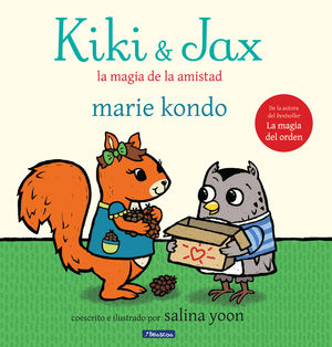 Kiki & Jax. La magia de la amistad