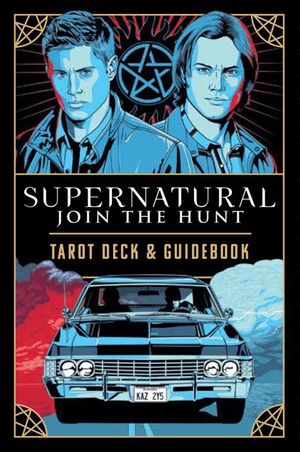 Tarot Supernatural Join the Hunt. Tarot deck & guide