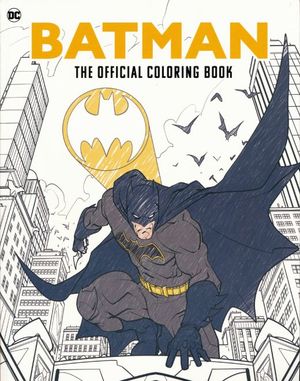 Batman. The official coloring book