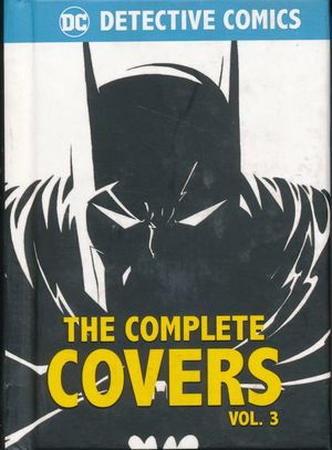 Detective Comics. The complete covers / Vol. 3 / Pd.