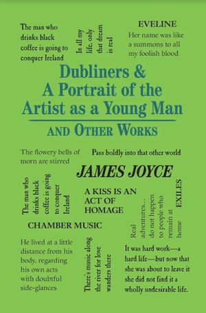 Dubliners & a portrait of the artist as a young man and other works