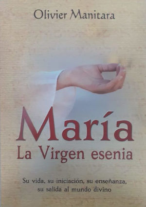 María. La Virgen Essenia