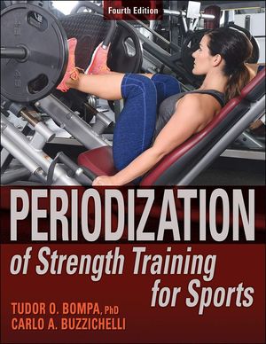 Periodization of Strength Training for Sports / 4 ed.