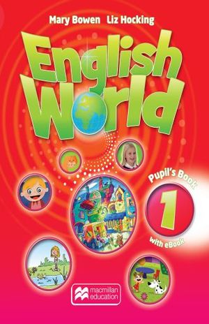 ENGLISH WORLD 1. PUPILS BOOK WITH EBOOK