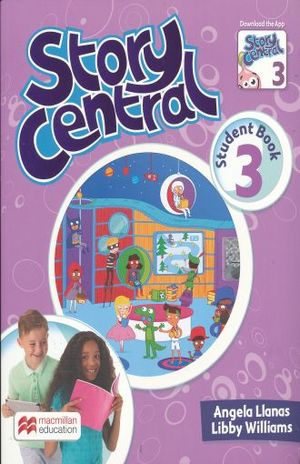 PAQ. STORY CENTRAL 3 TUDENT BOOK