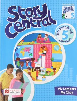 PAQ. STORY CENTRAL 5 STUDENT BOOK