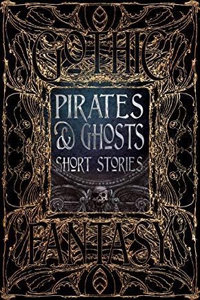 Pirates & ghosts short stories