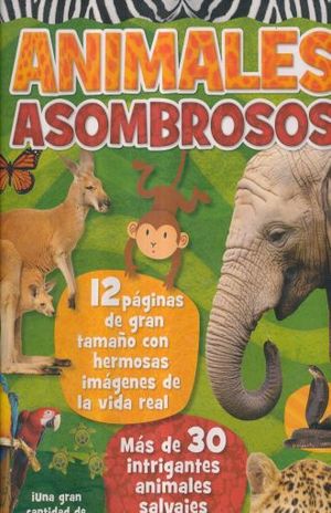 ANIMALES ASOMBROSOS / PD.