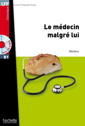 MEDICIN MALGRE LUI, LE. B1 (INCLUYE CD)
