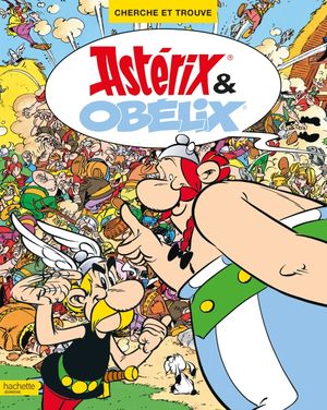 Astérix Cherche et trouve Astérix et Obélix / 2 Ed.