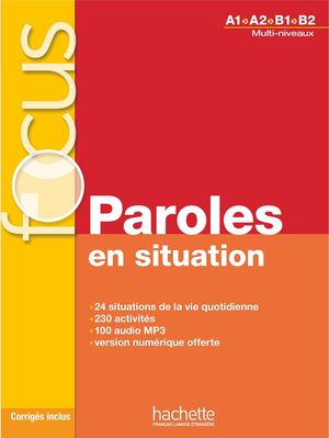 FOCUS PAROLES EN SITUACION (INCLUYE CD)