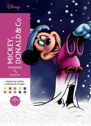 Mickey, Donald & Co. Coloriages Mystères Disney