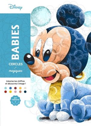 Babies. Cercles Magiques Art - Thérapie Disney