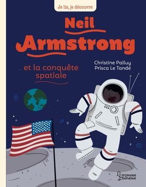 Neil Amstrong et la conquête spatiale