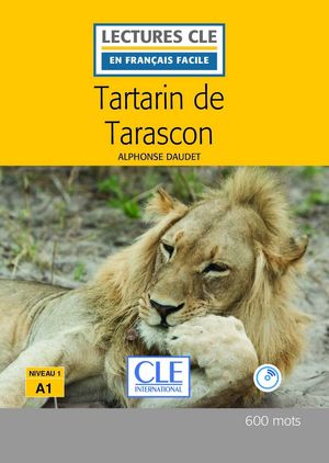 Tartarin de Tarascon. Niveau A1 (Incluye CD)