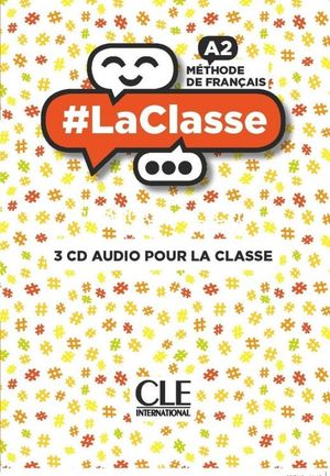 #LACLASSE A2. 3 CD AUDIO POUR LA CLASSE