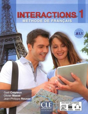 INTERACTIONS 1 A1.1 (LIVRE + DVD ROM)