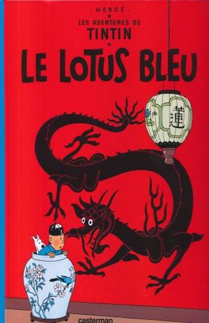 Les aventures de Tintin. Les lotus bleu / Vol. 5 / pd.