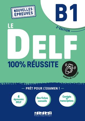 Le Delf Le Delf B1 2021 100% Réussite B1% Réussite