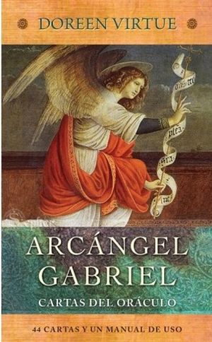 El Arcángel Gabriel. Cartas Oráculo / Estuche (libro + cartas)