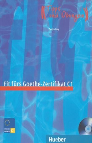 FIT FURS GOETHE - ZERTIFIKAT C1 (MIT CD)