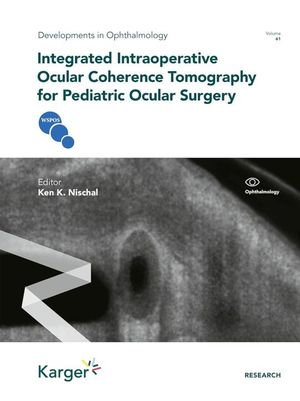 Integrated Intraoperative Ocular Coherence Tomography for Pediatric Ocular Surgery / Pd.