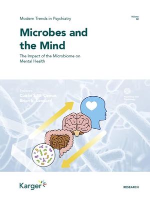 Microbes and the Mind. The Impact of the Microbiome on Mental Health / Pd.