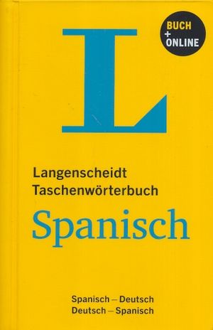 LANGENSCHEIDT TASCHENWORTERBUCH SPANISCH. SPANISCH - DEUTSCH / DEUTSCH - SPANISCH