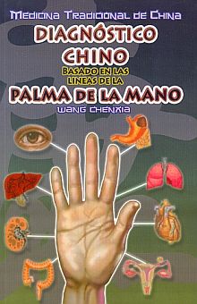 DIAGNOSTICO CHINO BASADO EN LAS LINEAS DE LA PALMA DE LA MANO