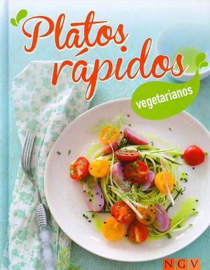 Platos rápidos vegetarianos / pd.
