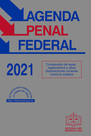 Agenda Penal Federal 2021 / 49 ed.