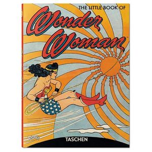 LITTLE BOOK OF WONDER WOMAN, THE