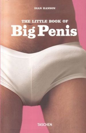 LITTLE BOOK OF BIG PENIS, THE
