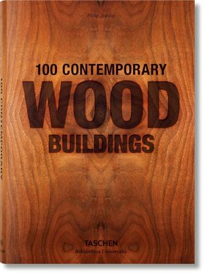 100 Contemporary Wood Buildings / Pd.