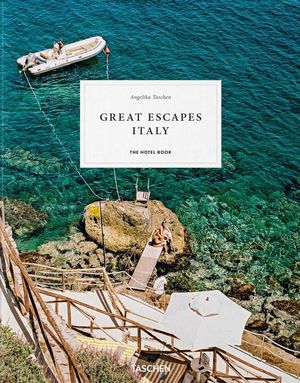 Great escapes Italy. The hotel book / Pd.