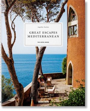 Great Escapes Mediterranean. The Hotel Book / Pd.
