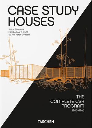 Case Study Houses. The Complete CSH Program 1945-1966 / Pd.