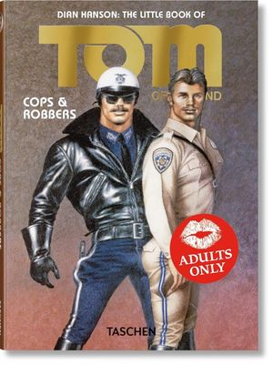 The Little Book of Tom of Finland. Cops & Robbers / Pd.