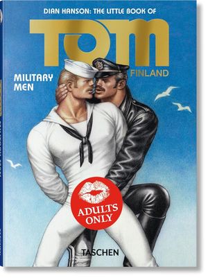 The Little Book of Tom of Finland. Military Men / Pd.