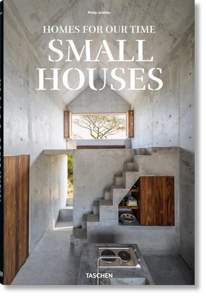 Homes for our Time. Small Houses / Pd.
