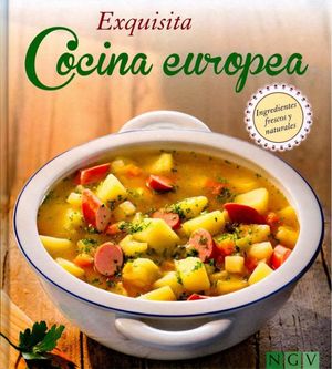 Exquisita Cocina europea / Pd.