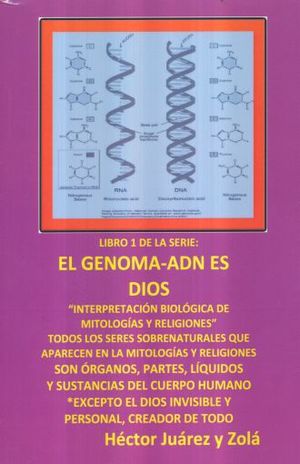 GENOMA ADN ES DIOS, EL. LIBRO 1 / 3 ED.