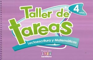 TALLER DE TAREAS 4 AÑOS LECTOESCRITURA Y MATEMATICAS. PREESCOLAR