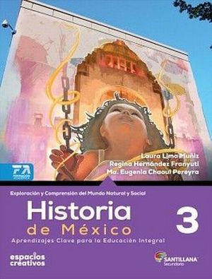 HISTORIA DE MEXICO 3. ESPACIOS CREATIVOS