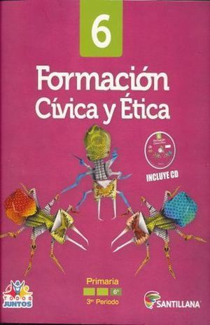 Formación Cívica y Ética 6. Primaria