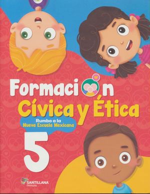 Formacion cívica ética 5 / Primaria