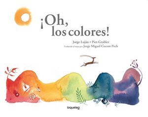 ¡Oh, los colores!
