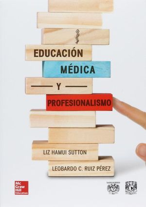 EDUCACION MEDICA Y PROFESIONALISMO